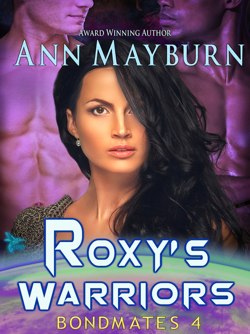 Title details for Roxy's Warriors by Ann Mayburn - Wait list